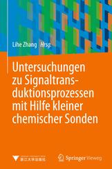 Untersuchungen zu Signaltransduktionsprozessen mit Hilfe kleiner chemischer Sonden