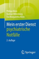 Mein erster Dienst - psychiatrische Notf&auml;lle