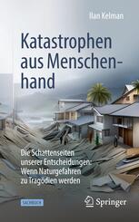 Katastrophen aus Menschenhand