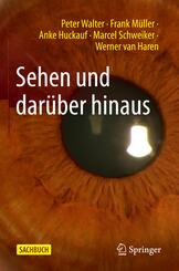 Sehen und dar&uuml;ber hinaus