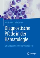 Diagnostische Pfade in der H&auml;matologie