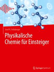 Physikalische Chemie f&uuml;r Einsteiger