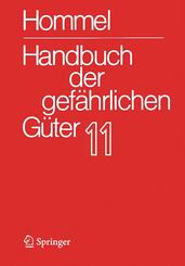 Handbuch der gef&auml;hrlichen G&uuml;ter. Band 11: Merkbl&auml;tter 4136-4340