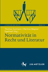 Normativit&auml;t in Recht und Literatur