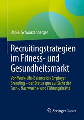 Recruitingstrategien im Fitness- und Gesundheitsmarkt