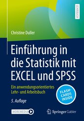 Einf&uuml;hrung in die Statistik mit EXCEL und SPSS