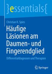 H&auml;ufige L&auml;sionen am Daumen- und Fingerendglied