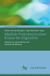 Mediale Praktiken in einer Kultur der Digitalit&auml;t