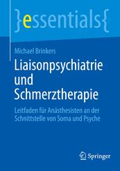 Liaisonpsychiatrie und Schmerztherapie