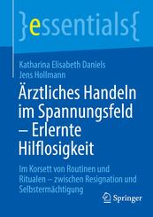 &Auml;rztliches Handeln im Spannungsfeld - Erlernte Hilflosigkeit