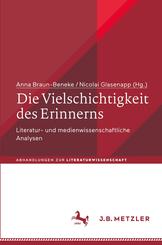 Die Vielschichtigkeit des Erinnerns