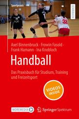 Handball - Das Praxisbuch f&uuml;r Studium, Training und Freizeitsport