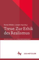 Treue. Zur Ethik des Realismus