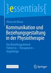 Kommunikation und Beziehungsgestaltung in der Physiotherapie