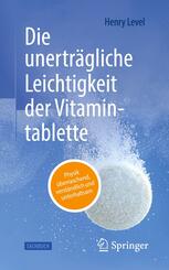 Die unertr&auml;gliche Leichtigkeit der Vitamintablette
