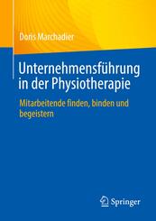 Unternehmensf&uuml;hrung in der Physiotherapie
