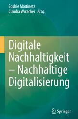 Digitale Nachhaltigkeit - Nachhaltige Digitalisierung