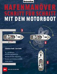 Hafenman&ouml;ver Schritt f&uuml;r Schritt - mit dem Motorboot