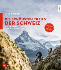 Die sch&ouml;nsten Trails der Schweiz