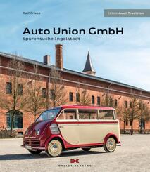 Die Auto Union GmbH