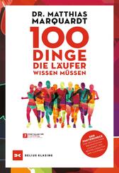 100 Dinge, die L&auml;ufer wissen m&uuml;ssen