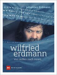 Wilfried Erdmann - von au&szlig;en nach innen