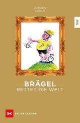 Br&auml;gel rettet die Welt