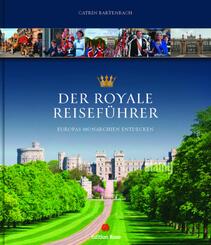 Der royale Reisef&uuml;hrer