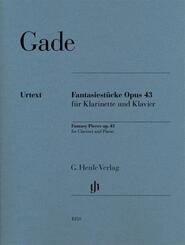 Niels Wilhelm Gade - Fantasiest&uuml;cke op. 43