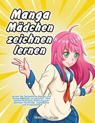 Manga-M&auml;dchen zeichnen lernen