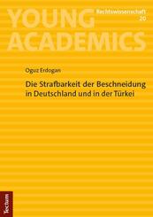 Die Strafbarkeit der Beschneidung in Deutschland und in der T&uuml;rkei