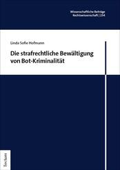 Die strafrechtliche Bew&auml;ltigung von Bot-Kriminalit&auml;t