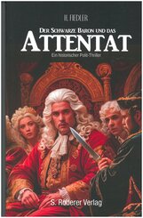 Der schwarze Baron und das Attentat