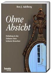Ohne Absicht