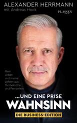... und eine Prise Wahnsinn - Die Business-Edition