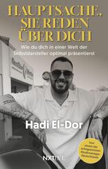 Hauptsache, sie reden &uuml;ber dich