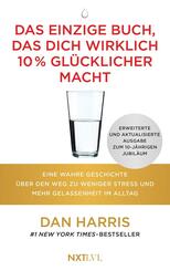Das einzige Buch, das dich wirklich 10 % gl&uuml;cklicher macht