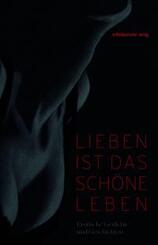 Lieben ist das sch&ouml;ne Leben