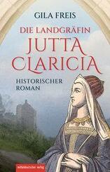 Die Landgr&auml;fin Jutta Claricia