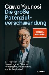 Die gro&szlig;e Potenzialverschwendung