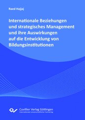 Internationale Beziehungen und strategisches Managment und ihre Auswirkungen auf die Entwicklung von Bildungsinstitutionen