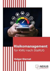 Risikomanagement f&uuml;r KMU nach StaRUG