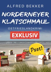 Norderneyer Klatschmaul. Ostfrieslandkrimi - Inselkrimi - Nordseekrimi