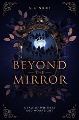 Beyond the mirror