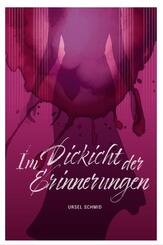 Im Dickicht der Erinnerungen