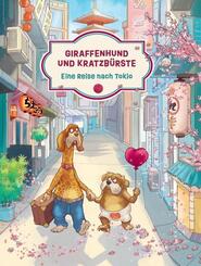 Giraffenhund und Kratzb&uuml;rste - Eine Reise nach Tokio