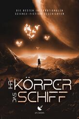 Ihr K&ouml;rper, das Schiff