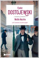 Wei&szlig;e N&auml;chte und weitere Erz&auml;hlungen