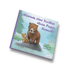 Warum eine Tochter ihren Papa braucht