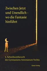 Zwischen Jetzt und Unendlich - wo die Fantasie hinf&uuml;hrt